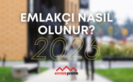 Nasıl Emlakçı Olunur?