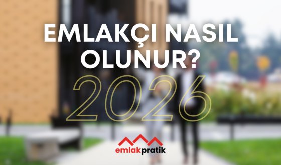 Nasıl Emlakçı Olunur?